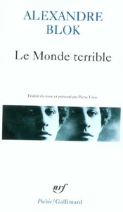 Le monde terrible - Blok Alexandre