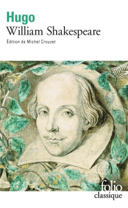William Shakespeare - Hugo Victor ; Crouzet Michel