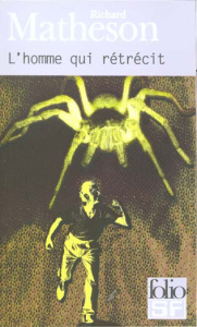 L'homme qui rétrécit - Matheson Richard