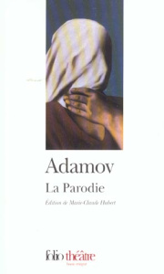 La parodie - Adamov Arthur