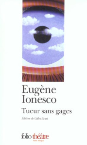Tueur sans gages - Ionesco Eugène