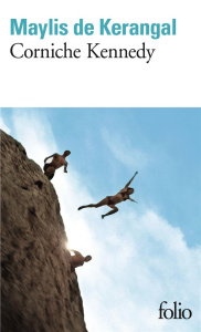 Corniche Kennedy - Kerangal Maylis de