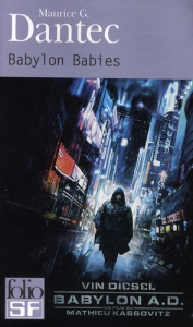 Babylon Babies - Dantec Maurice Georges