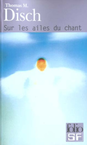 Sur les ailes du chant - Disch Thomas-M