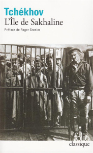 L'Ile de Sakhaline - Tchékhov Anton ; Grenier Roger