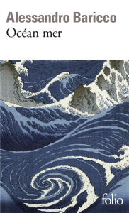 Océan mer - Baricco Alessandro
