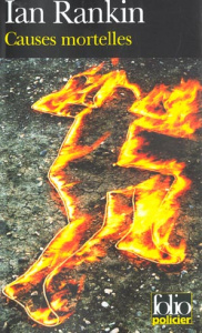 Causes mortelles - Rankin Ian ; Witta Michèle ; Witta Frédéric