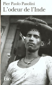 L'odeur de l'Inde - Pasolini Pier Paolo ; Ceccatty René de