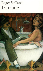 La truite - Vailland Roger