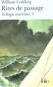 Trilogie maritime Tome 1 : Rites de passage - Golding William