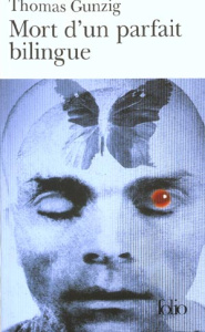 Mort d'un parfait bilingue - Gunzig Thomas