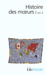 Histoire des moeurs I. Volume 2 - COLLECTIF