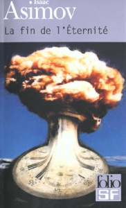 La fin de l'Eternité - Asimov Isaac