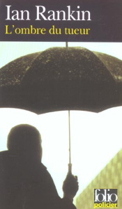 L'ombre du tueur - Rankin Ian