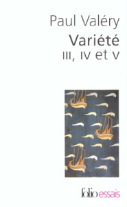 Variété III, IV et V - Valéry Paul
