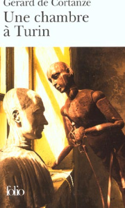 Une chambre à Turin - Cortanze Gérard de