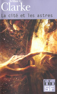 La cité et les astres - Clarke Arthur-C