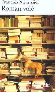 Roman volé - Nourissier François