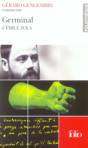 Germinal d'Emile Zola - Gengembre Gérard