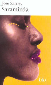 Saraminda - Sarney José,Le Moing Monique,Couffon Claude