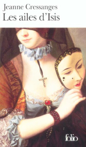 Les ailes d'Isis - Cressanges Jeanne