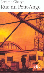 Rue du Petit-Ange - Charyn Jerome ; Chénetier Marc
