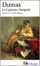 Le capitaine Pamphile - Dumas Alexandre ; Schopp Claude