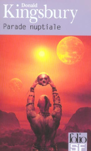 Parade nuptiale - Kingsbury Donald
