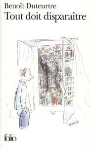 Tout doit disparaître - Duteurtre Benoît