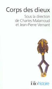 Corps des dieux - Malamoud Charles ; Vernant Jean-Pierre