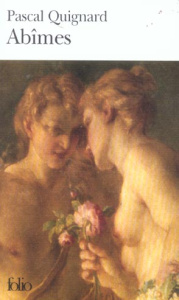 Dernier royaume Tome 3 : Abîmes - Quignard Pascal