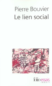 Le lien social - Bouvier Pierre