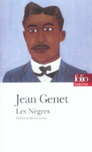 Les Nègres - Genet Jean ; Corvin Michel