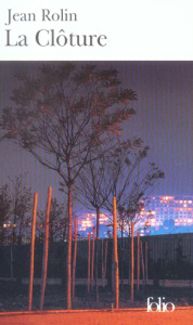 La Clôture - Rolin Jean