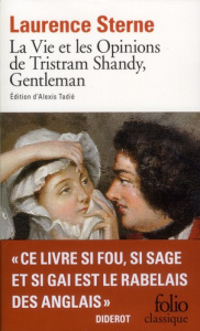 La Vie et les Opinions de Tristram Shandy, Gentleman - Sterne Laurence ; Tadié Alexis ; Hedouin Alfred