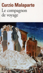 Le compagnon de voyage - Malaparte Curzio ; Cavallera Carole