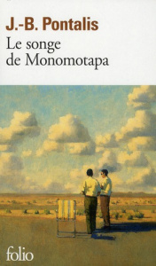 Le songe de Monomotapa - Pontalis Jean-Bertrand