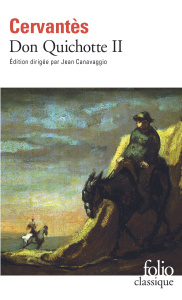 Don Quichotte Tome 2 : L'ingénieux Hidalgo Don Quichotte de la Manche - Cervantès Miguel de ; Allaigre Claude ; Canavaggio