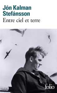 Entre ciel et terre - Stefansson Jón Kalman