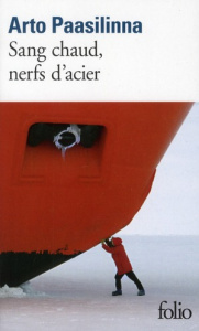 Sang chaud, nerfs d'acier - Paasilinna Arto ; Colin du Terrail Anne