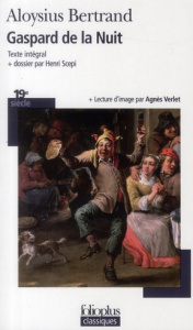 Gaspard de la Nuit - Bertrand Aloysius ; Scepi Henri ; Verlet Agnès