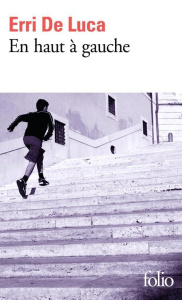 En haut à gauche - De Luca Erri ; Valin Danièle