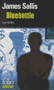 Bluebottle. Une enquête de Lew Griffin - Sallis James ; Maillet Isabelle