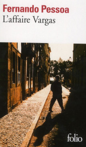 L'affaire Vargas - Pessoa Fernando ; Giudicelli Michelle