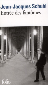 Entrée des fantômes - Schuhl Jean-Jacques