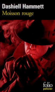 Moisson rouge - Hammett Dashiell ; Beunet Natalie ; Bondil Pierre