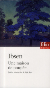 Une maison de poupée - Ibsen Henrik