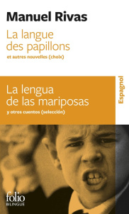 La langue des papillons et autres nouvelles (choix). Edition bilingue français-espagnol - Rivas Manuel ; Mestre Serge ; Chao Ramón