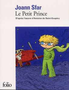 Le Petit Prince. D'après l'oeuvre d'Antoine de Saint-Exupéry - Sfar Joann ; Findakly Brigitte