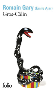 Gros-Câlin. Edition revue et augmentée - Gary Romain